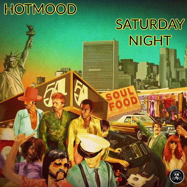 Hotmood - Saturday Night [FR193]